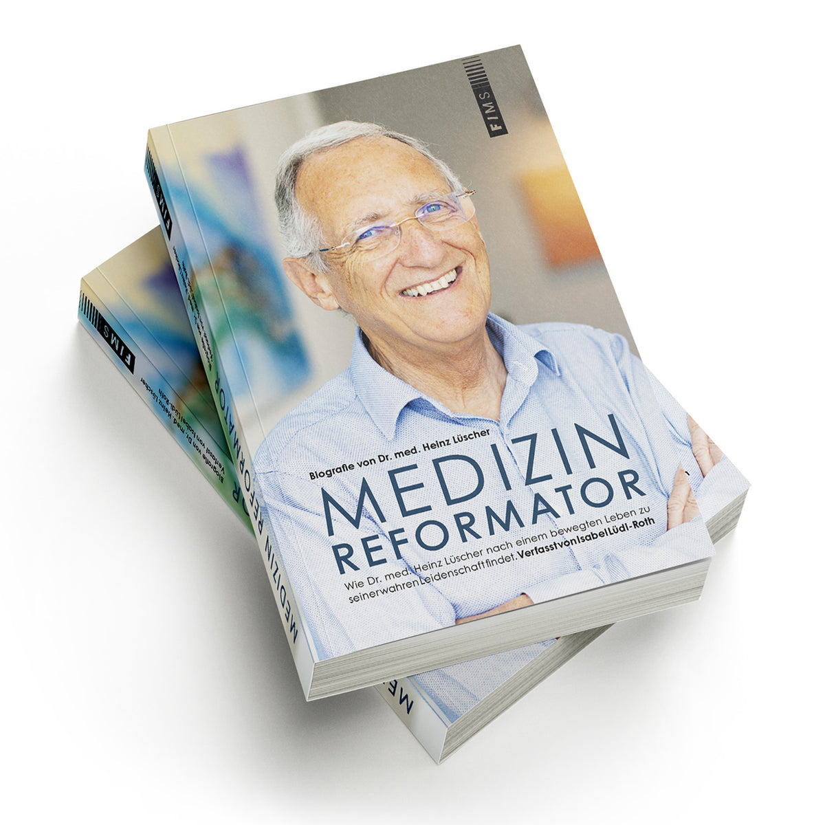 Medizin Reformator Biografie Dr. med. Heinz Lüscher